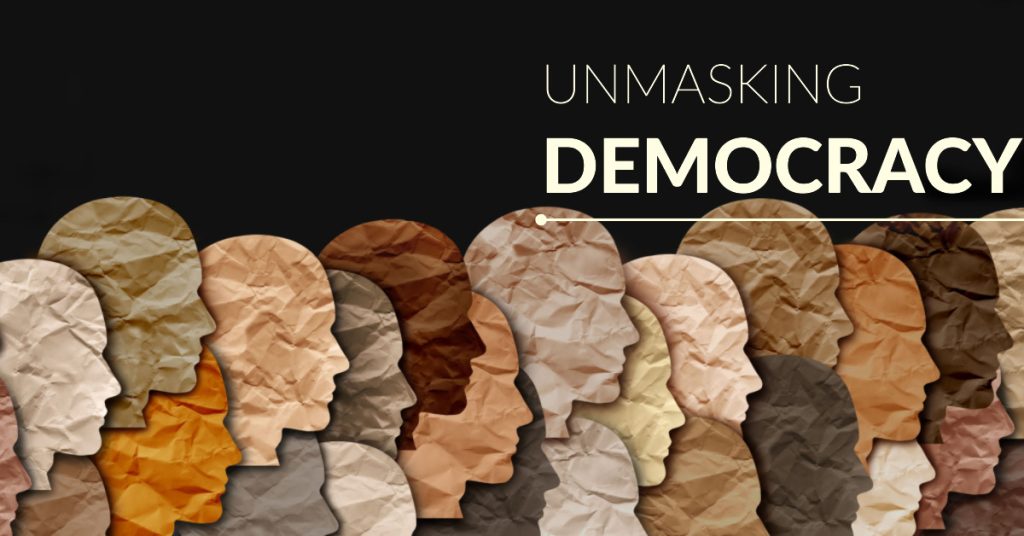 Democracy Unmasked: Unveiling the Erosion of True Democratic Principles in the Face of Majority Rule